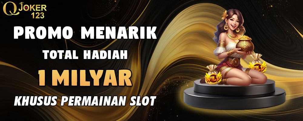 Bonus Game Slot Berhadiah 1 Milyar